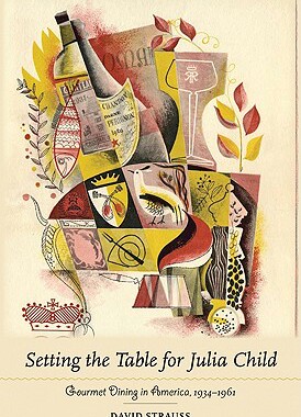 【预售】Setting the Table for Julia Child