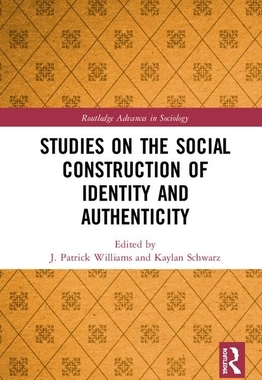 【预订】Studies on the Social Construction of Identity and Authenticity