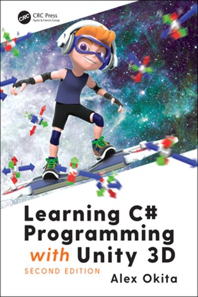 [预订]Learning C# Programming with Unity 3D, second edition 9781138336827