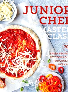 预订 Junior Chef Master Class: 70+ Fresh Recipes & Key Techniques for Cooking Like a Pro: 9781681884745
