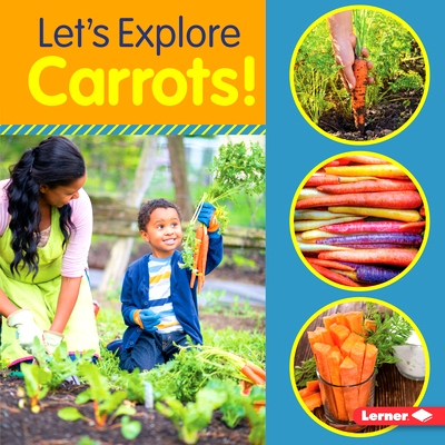 预订 Let’s Explore Carrots!: 9781541590359