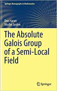 【预订】The Absolute Galois Group of a Semi-Local Field 9783030891909