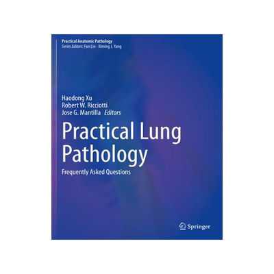 [预订]Practical Lung Pathology: Frequently Asked Questions 9783031144042