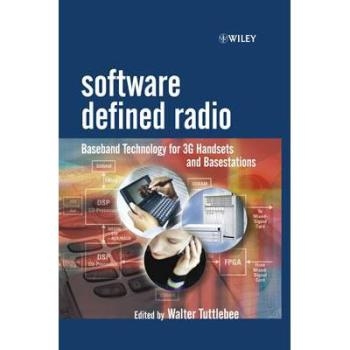 预订 Software Defined Radio - Baseband Technology For 3G Handsets And Basestations 软件定义无线电：第三代手机与基站用基