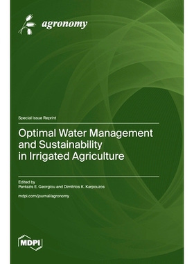 预订 Optimal Water Management and Sustainability in Irrigated Agriculture: 9783725815197