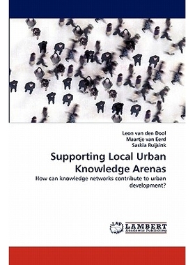 预订 Supporting Local Urban Knowledge Arenas: 9783838371580