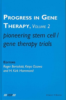 【预订】Pioneering Stem Cell/Gene Therapy Trials