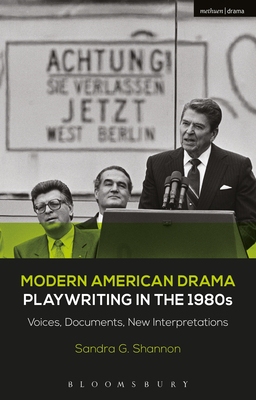 【预订】Modern American Drama: Playwriting in the 1980s: Voices, Documents, New Interpretations