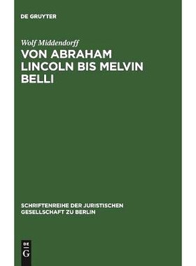 预订 Von Abraham Lincoln bis Melvin Belli: Amerikanische Strafverteidiger und ihre Prozesse. Vortrag gehalten vor der Ju