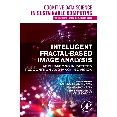 预订 Intelligent Fractal-Based Image Analysis: Applications in Pattern Recognition and Machine Vision 基于分形的智能图像