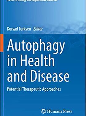 【预售】Autophagy in Health and Disease: Pot...