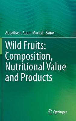 【预订】Wild Fruits: Composition, Nutritional Value and Products