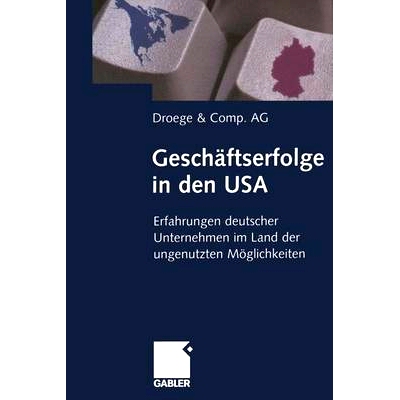 预订 Geschäftserfolge in den USA: Erfahrungen deutscher Unternehmen im Land der ungenutzten Möglichkeiten 美国商业成功
