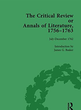 【预订】The Critical Review or Annals of Literature, 1756-1763 Vol 14