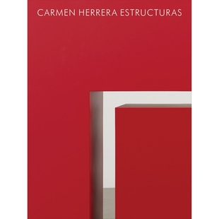 预订 Carmen Herrera: Estructuras 卡门埃雷拉:结构: 9780947830731