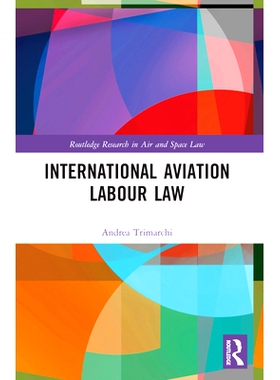 预订 International Aviation Labour Law 国际航空劳动法: 9781032263939