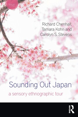 [预订]Sounding Out Japan: A Sensory Ethnographic Tour