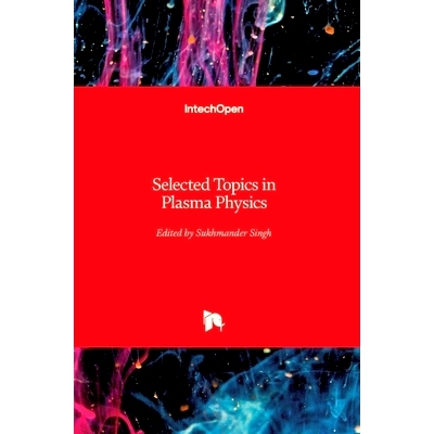 预订 Selected Topics in Plasma Physics 等离子体物理精选主题: 9781839626784