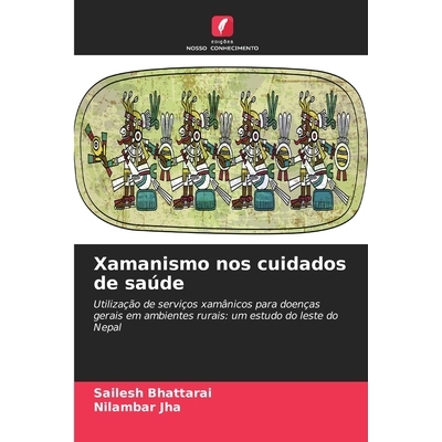 预订 Xamanismo nos cuidados de saúde 9786209363467