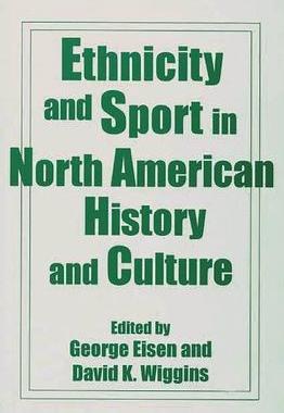 [预订]Ethnicity and Sport in North American History and Culture 9780275954512