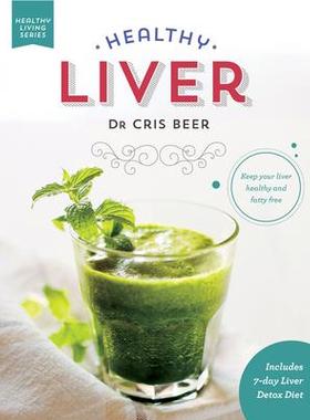 [预订]Healthy Liver: Keep Your Liver Healthy and Fatty Free 9781684425150