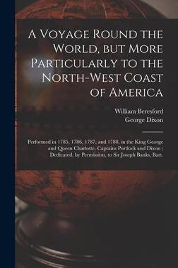[预订]A Voyage Round the World, but More Particularly to the North-west Coast of America [microform]: Perf 9781013409400