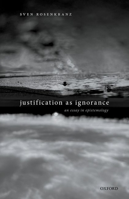 【预订】Justification as Ignorance