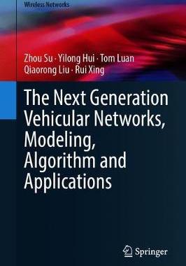 【预订】The Next Generation Vehicular Networks, Modeling, Algorithm and Applications