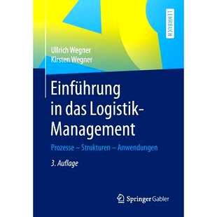 预订 Einführung in das Logistik-Management: Prozesse - Strukturen - Anwendungen: 9783658136741