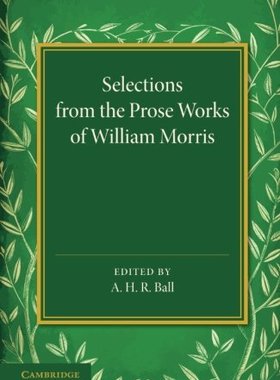 【预订】Selections from the Prose Works of William Morris