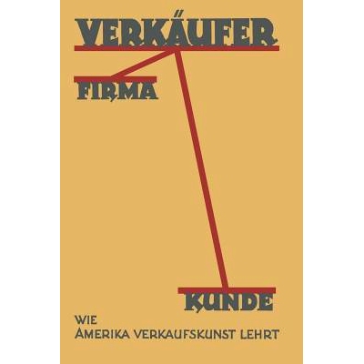 预订 Verkäufer, Firma, Kunde: Wie Amerika Verkaufskunst Lehrt: 9783642986642
