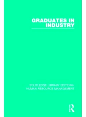 预订 Graduates in Industry 工业毕业生: 9780415788564