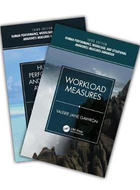 【预订】Human Performance, Workload, and Situational Awareness Measures Handbook, Third Edition - 2-Volume Set