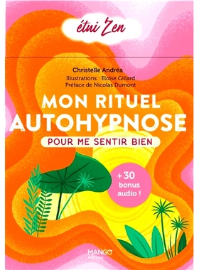 预订 Mon rituel autohypnose pour me sentir bien 我的自我催眠仪式让我感觉良好: 9782317028915