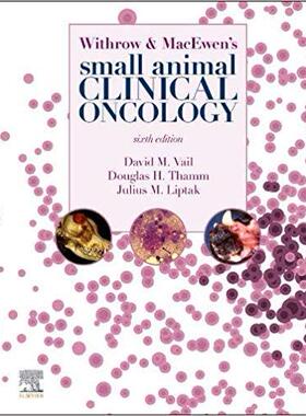 【预售】Withrow and MacEwen’s Small Animal Clinical Oncology