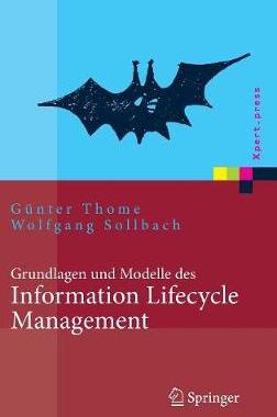 预订 Grundlagen und Modelle des Information Lifecycle Management