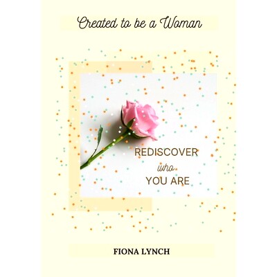 预订 Created to be a Woman: ’Rediscover Who You Are’: 9781471722394