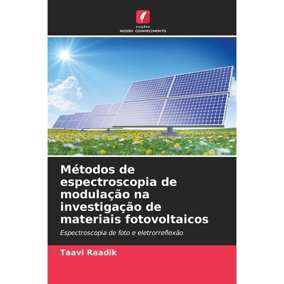 预订 Métodos de espectroscopia de modulação na investigação de materiais fotovoltaicos 9786209562372