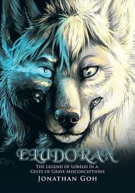 [预订]Eludoran: The Legend of Lorelei in a Geste of Grave Misconceptions 9781482829648