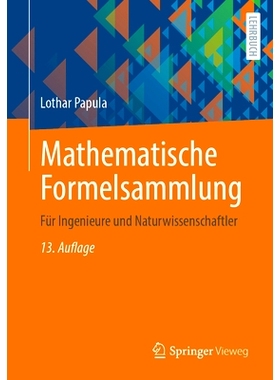 预订 Mathematische Formelsammlung: Für Ingenieure und Naturwissenschaftler: 9783658458058