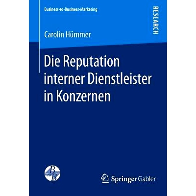 预订 Die Reputation interner Dienstleister in Konzernen 企业内部服务商声誉: 9783658101374