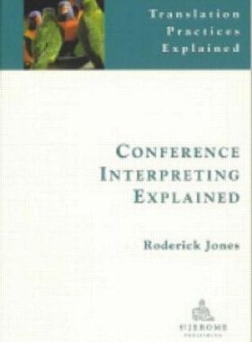 【预订】Conference Interpreting Explained