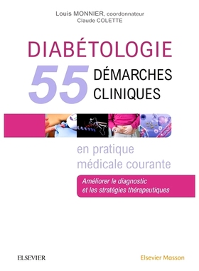 预订 Diabétologie : 55 démarches cliniques en pratique médicale courante : améliorer le diagnostic et les stratégie