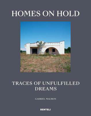 [预订]Homes On Hold Traces Of Unfulfilled Dreams 9783716518694