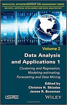 【预售】Data Analysis and Applications 1: Clustering and Regression, Modeling-estimating, Forecasting and Data Min...