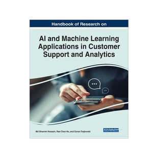 [预订]AI and Machine Learning Applications and Implications in Customer Support and Analytics 9781668471050