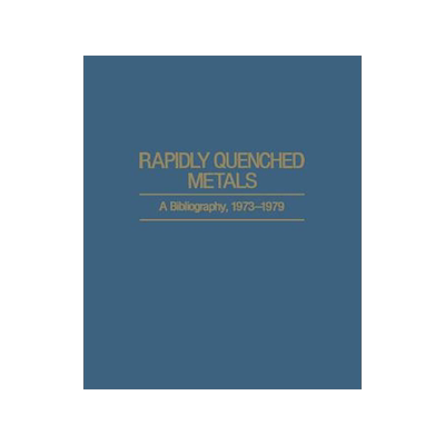 预订 Rapidly Quenched Metals