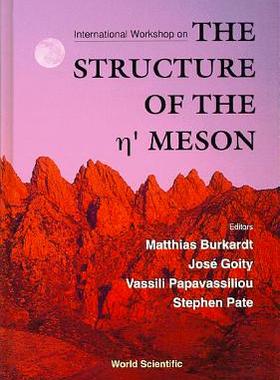 【预订】STRUCTURE OF THE ETA MESON - PROCEEDINGS OF THE INTERNATIONAL WORKSHOP