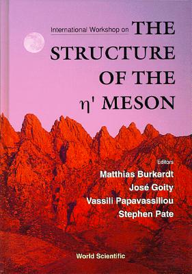 【预订】STRUCTURE OF THE ETA MESON - PROCEEDINGS OF THE INTERNATIONAL WORKSHOP