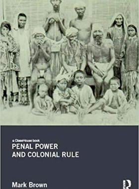 【预售】Penal Power and Colonial Rule